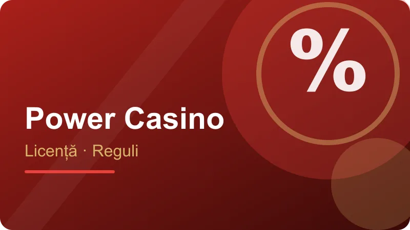 Power Casino – Power Casino România: licență și operator Power Casino România: licență și operator – ilustrație pentru secțiunea Power Casino